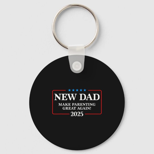 Funny New Dad Est 2025 Make Parenting Great Again  Schlüsselanhänger (Vorderseite)