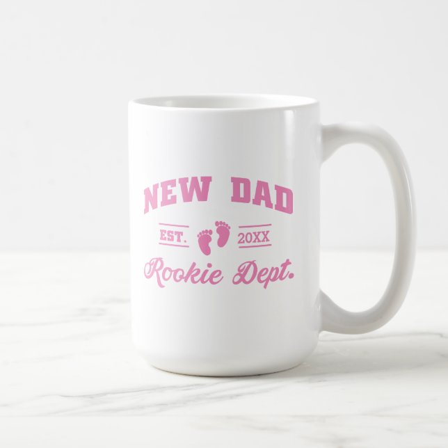 Funny New Dad Girl Your Year Kaffeetasse (Rechts)