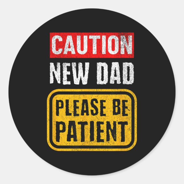 Funny New Dad New Father First Baby  Runder Aufkleber (Vorderseite)