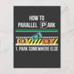 Funny New Driver License Advisor Parallel Park Postkarte<br><div class="desc">Funny new Driver License Advice Parallel Park.</div>