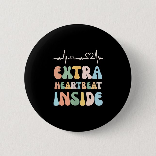 Funny New Mom Extra Heartbeat Inside Pregnancy Ann Button (Vorderseite)