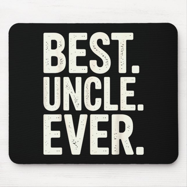 Funny New Uncle Art For Uncle Men From Nephew Niec Mousepad (Vorne)