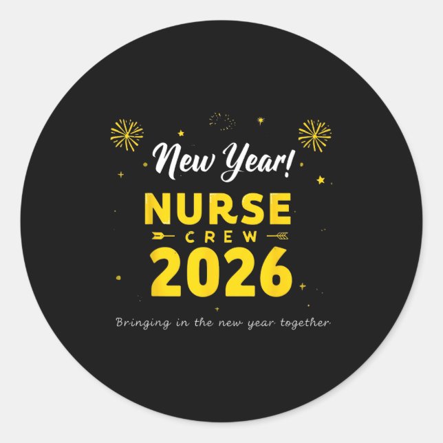 Funny New Year Nurse Crew 2026 Healthcare Celebrat Runder Aufkleber (Vorderseite)