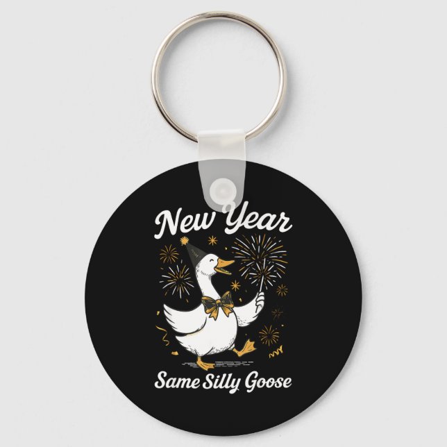 Funny New Year Same Silly Goose Happy New Year 202 Schlüsselanhänger (Vorderseite)