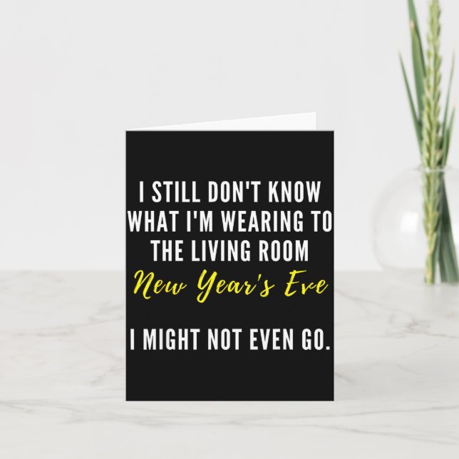 Funny New Year's Eve Insrational Sarcastic Quote  Karte (Vorderseite)