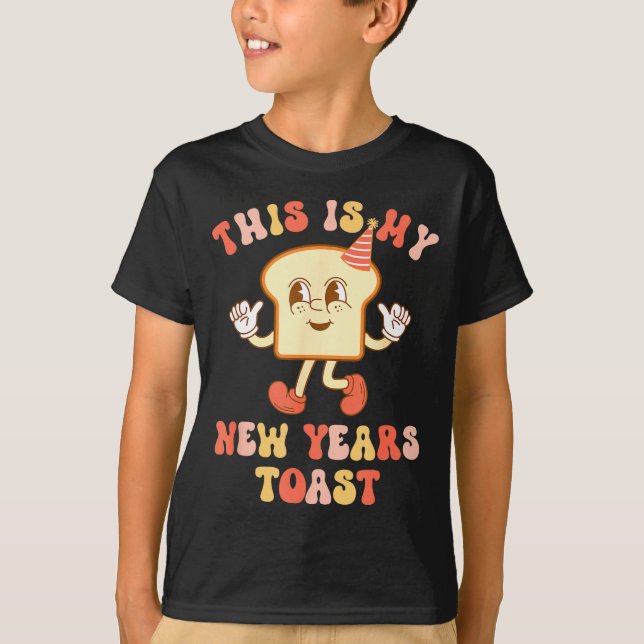 Funny New Year's Toast Bread Pun Retro Hipe  T-Shirt (Vorderseite)