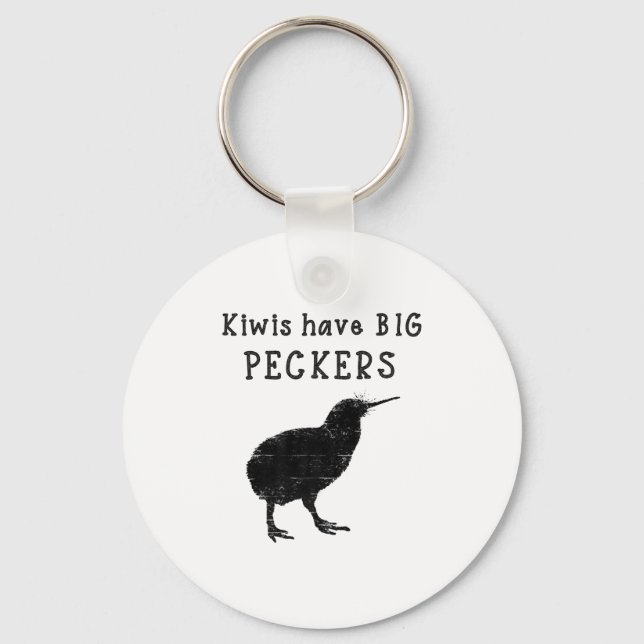 Funny New Zealand Quote Kiwis Have Big Peckers Quo Schlüsselanhänger (Vorderseite)