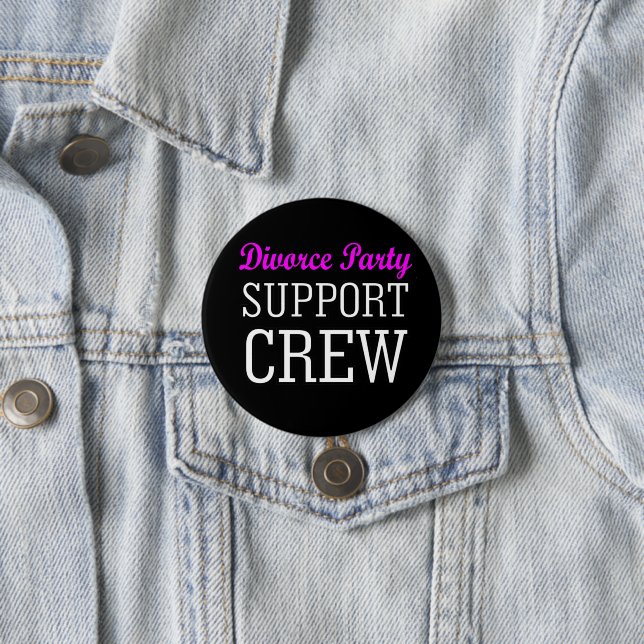 Funny Newly Single Support Crew Scheidung Party Button (Beispiel)