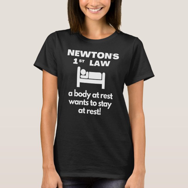 Funny Newton First Law T-Shirt (Vorderseite)
