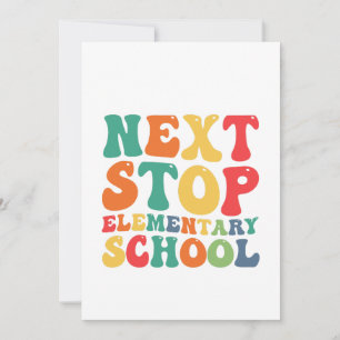 Funny Next Stopp Elementary School Abschluss Einladung
