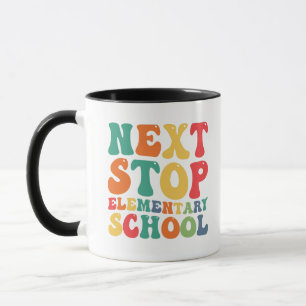 Funny Next Stopp Elementary School Abschluss Tasse
