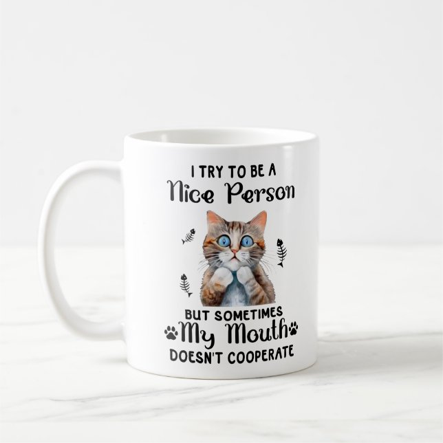 Funny Nice Cat Sprichwort Kaffeetasse (Links)