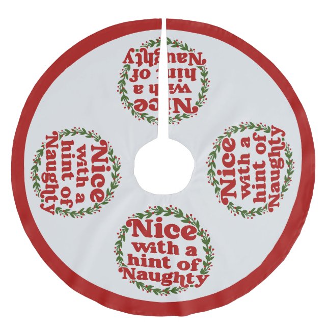 Funny Nice Naughty Zitat Weihnachts-Spaß Red Green Polyester Weihnachtsbaumdecke (Vorderseite)