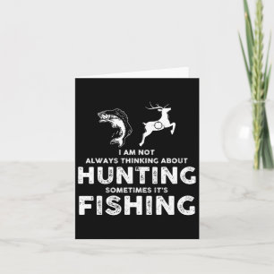 Funny nicht immer über die Jagd nachdenken, manchm Karte