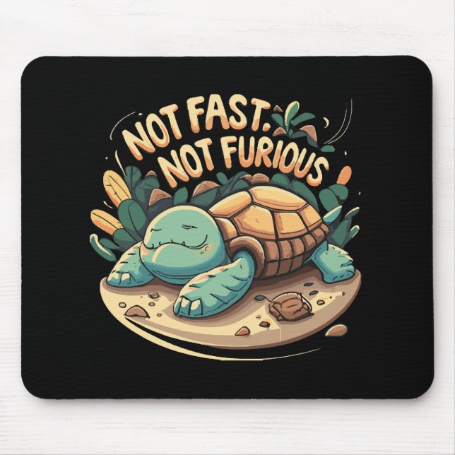Funny nicht schnell, nicht wütend mousepad (Vorne)