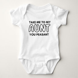 Funny Niece, bringe mich zu meiner Tante, du Bauer Baby Strampler
