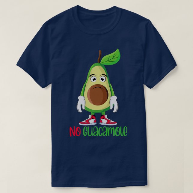 Funny Niedlich Avocado Lover No Guacamole T-Shirt (Design vorne)