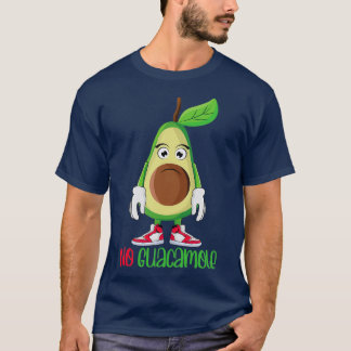 Funny Niedlich Avocado Lover No Guacamole T-Shirt