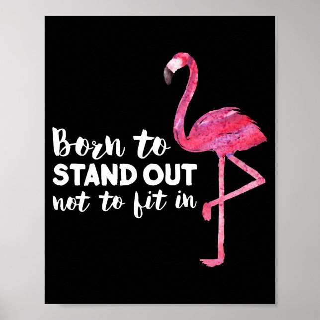 Funny Niedlich Flamingo Sprichwort Zitat Tropische Poster (Vorne)