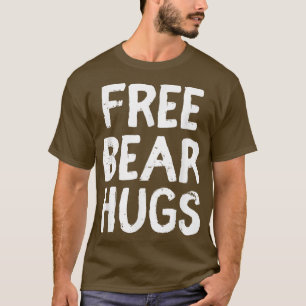 Funny Niedlich Free Bear Hugs Social Media Video M T-Shirt