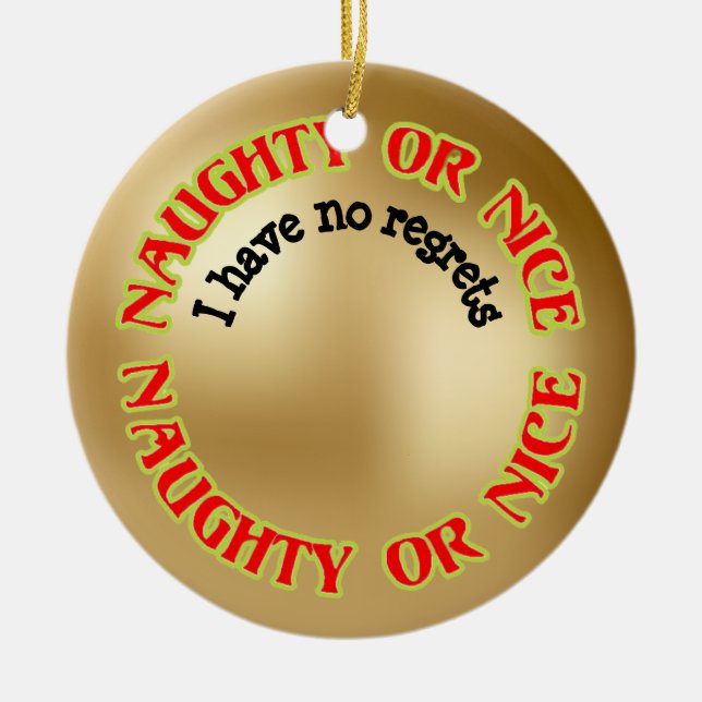 Funny Niedlich Humour Naughty Nice No Regays Keramik Ornament (Vorne)