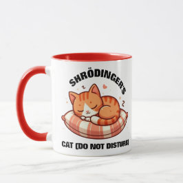 Funny Niedlich Shrodinger's Cat (nicht stören) Tasse