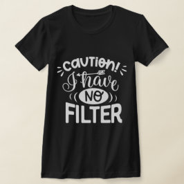 Funny niedlich Sprichwort Phrase l Vorsicht Schwar T-Shirt