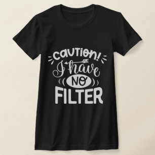 Funny niedlich Sprichwort Phrase l Vorsicht Schwar T-Shirt