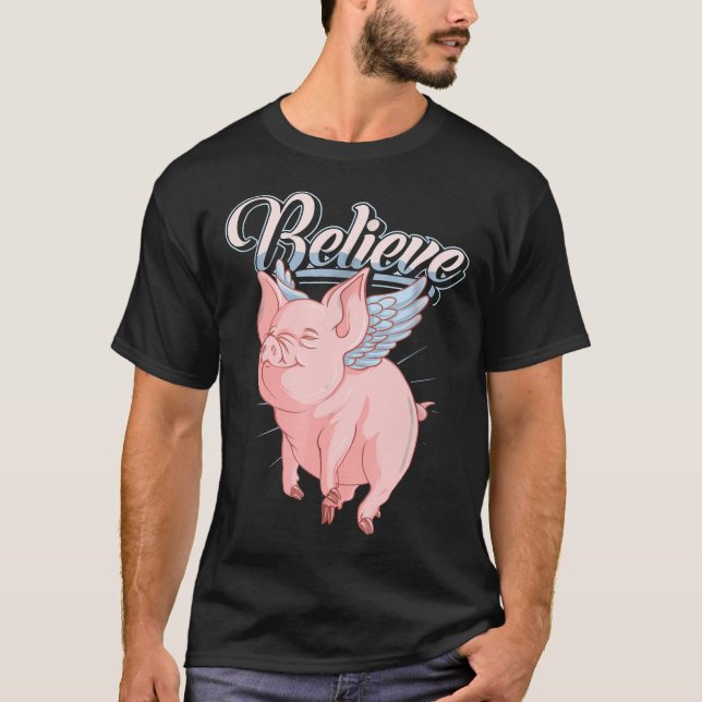 Funny Niedlich, wenn Schweine Fliegen Idiom glaube T-Shirt (Vorderseite)