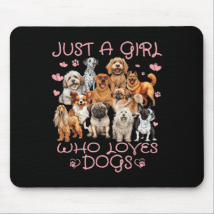 Funny Niedlicher Hund Welpe Lover Just A Girl, die Mousepad