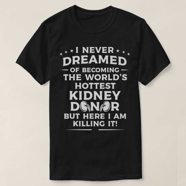 Funny Niere Spender Art Männer Frauen Nierenerkran T-Shirt (Design vorne)