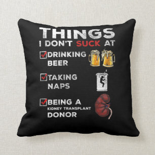 Funny Niere Transplantat Donor Spaß Bier Nickerch Kissen