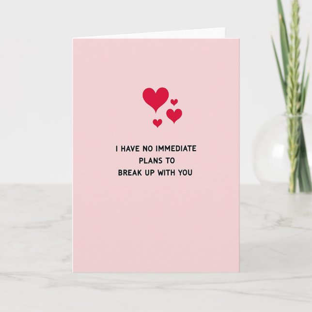 Funny No Breakup Love Card Karte (Vorderseite)