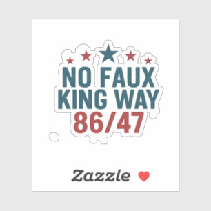 Funny no Imitats King Way 86 47 4. Juli Aufkleber