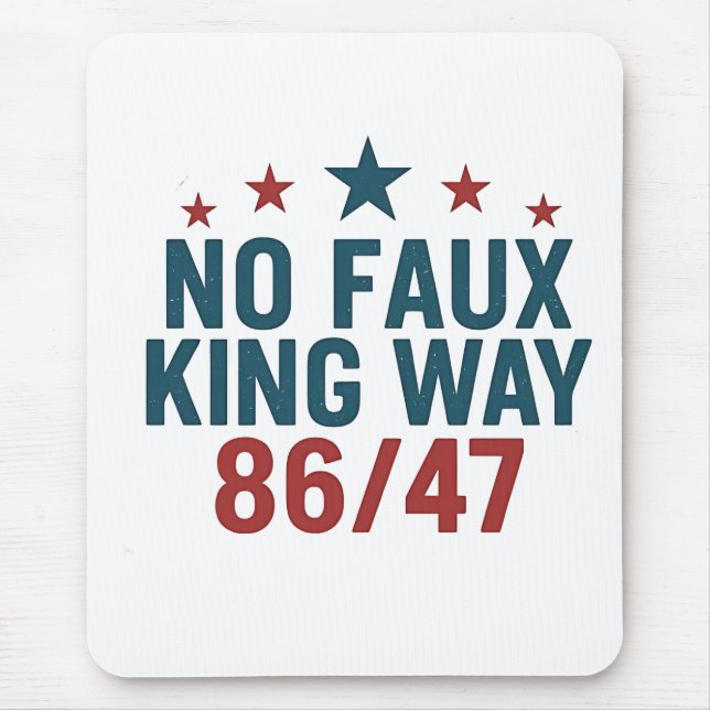 Funny no Imitats King Way 86 47 4. Juli Mousepad (Vorne)