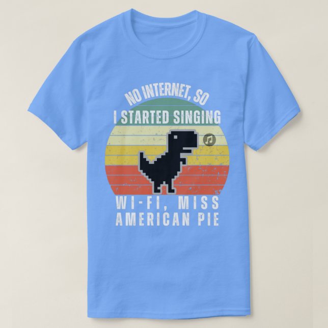 Funny no Internet Dino Pixel Art begann zu singen  T-Shirt (Design vorne)