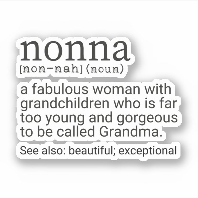 Funny Nonna Definition, Nonna Geschenk, Großmutter Aufkleber (Vorderseite)