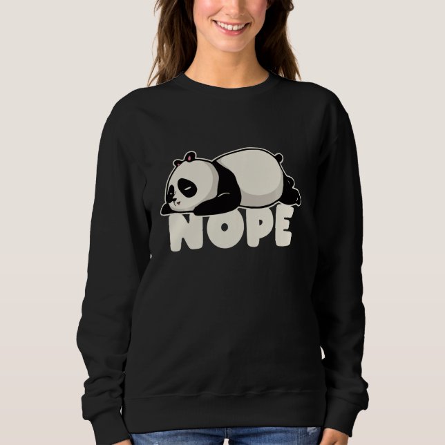 Funny Nope heute nicht Lazy Panda Animal Lover Sweatshirt (Vorderseite)