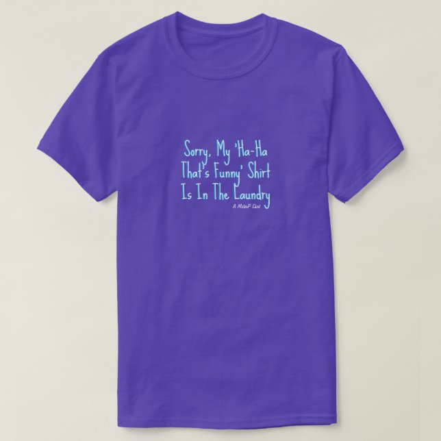 Funny Not Funny - Ein MisterP-Shirt T-Shirt (Design vorne)