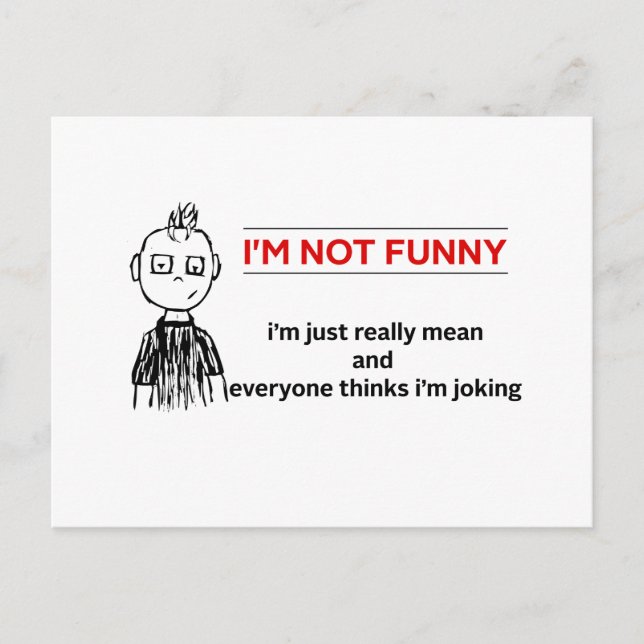 Funny "Not Funny" Sarcasm Postkarte (Vorderseite)