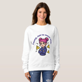 Funny, Not to Mess With Women's Hoodie