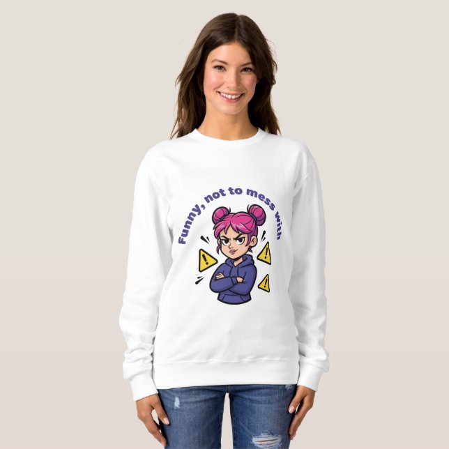 Funny, Not to Mess With Women's Hoodie (Vorne ganz)