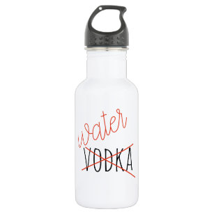 Funny Not Vodka trinken Wasser Flasche Spaß Edelstahlflasche