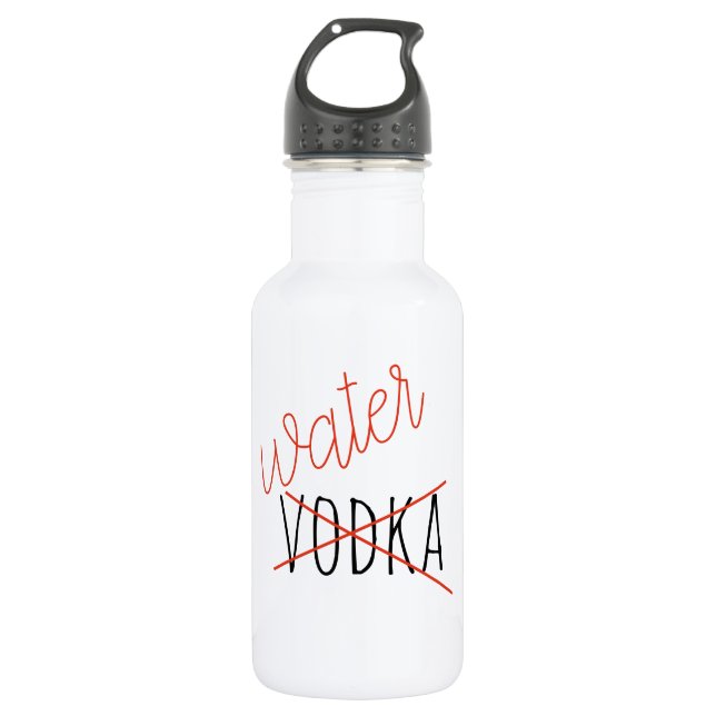 Funny Not Vodka trinken Wasser Flasche Spaß Edelstahlflasche (Vorderseite)