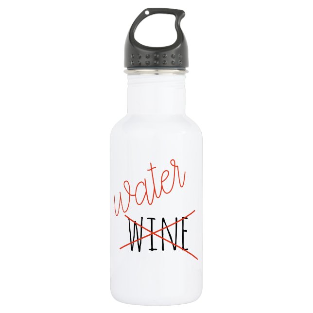 Funny Not Wine Drink Wasser Flasche Spaß Edelstahlflasche (Vorderseite)