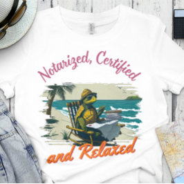 Funny Notary | Amt - Notarisiert und entlastet T-Shirt