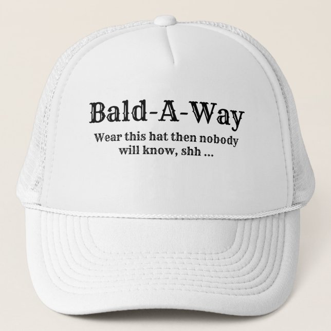 Funny Novelty BALD-A-WAY Truckerkappe (Vorderseite)