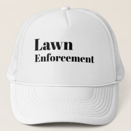Funny Novelty Baseball LAWN ENFORCE Truckerkappe
