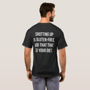 Funny Novelty Spaß - Das Schneiden ist glutenfrei T-Shirt
