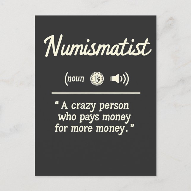 Funny Numismatist Definition Crypto Investing Postkarte (Vorderseite)